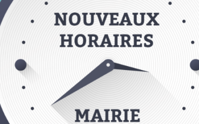 Nouveaux horaires d’ouverture de la Mairie