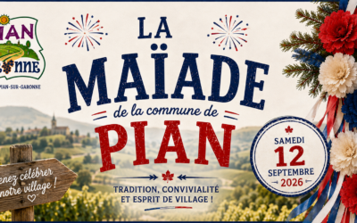 La commune de Pian fait sa maïade !!